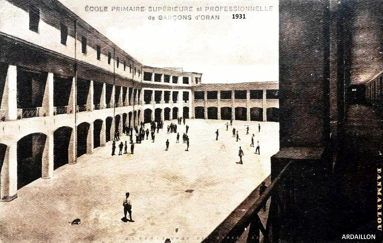 Oran - Ecole Primaire Superieure et Professionnelle de Garcons ( Futur Ardaillon ) - 1931.jpg